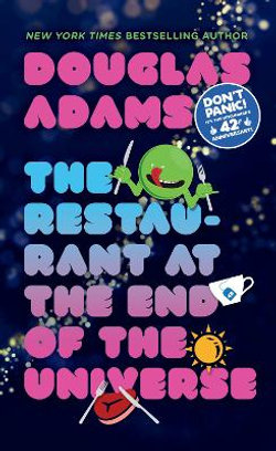 The Restaurant at the End of the Universe The Restaurant at the End of the Universe
