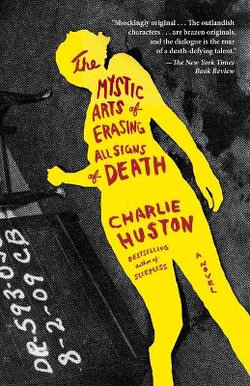 The Mystic Arts Of Erasing All Signs Of Death The Mystic Arts Of Erasing All Signs Of Death