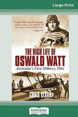 The High Life of Oswald Watt The High Life of Oswald Watt