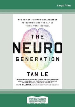 The NeuroGeneration The NeuroGeneration