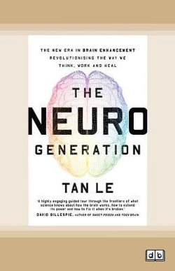 The NeuroGeneration The NeuroGeneration