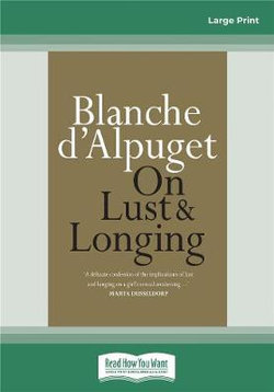 On Lust & Longing On Lust & Longing
