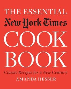 The Essential New York Times Cookbook The Essential New York Times Cookbook