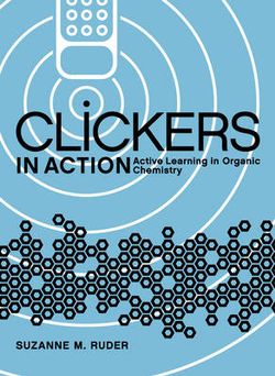 Clickers in Action Clickers in Action