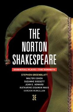 The Norton Shakespeare The Norton Shakespeare