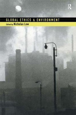 Global Ethics and Environment Global Ethics and Environment