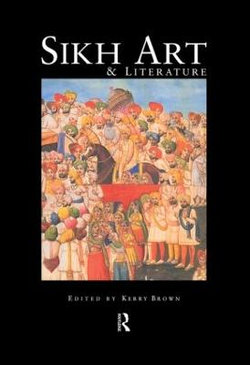 Sikh Art and Literature Sikh Art and Literature