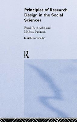 Principles of Research Design in the Social Sciences Principles of Research Design in the Social Sciences