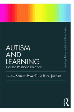 Autism and Learning (Classic Edition) Autism and Learning (Classic Edition)