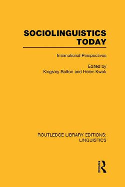 Sociolinguistics Today Sociolinguistics Today