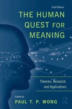 The Human Quest for Meaning The Human Quest for Meaning