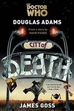 Doctor Who: City of Death Doctor Who: City of Death