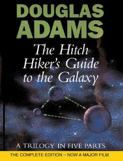 The Hitch Hiker's Guide To The Galaxy The Hitch Hiker's Guide To The Galaxy
