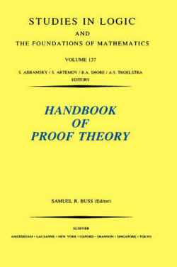 Handbook of Proof Theory: Volume 137 Handbook of Proof Theory: Volume 137