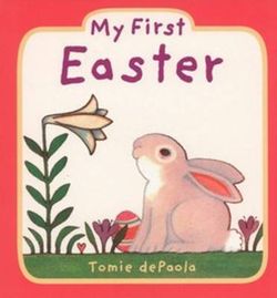 My First Easter My First Easter