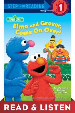 Elmo and Grover, Come on Over (Sesame Street) Read & Listen Edition Elmo and Grover, Come on Over (Sesame Street) Read & Listen Edition