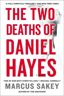 The Two Deaths of Daniel Hayes The Two Deaths of Daniel Hayes