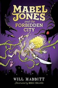 Mabel Jones and the Forbidden City Mabel Jones and the Forbidden City