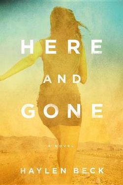 Here and Gone Here and Gone