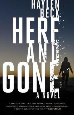 Here and Gone Here and Gone