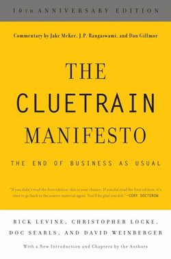 The Cluetrain Manifesto The Cluetrain Manifesto