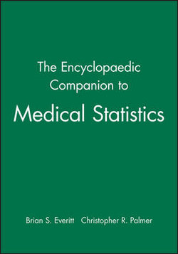 The Encyclopaedic Companion to Medical Statistics The Encyclopaedic Companion to Medical Statistics