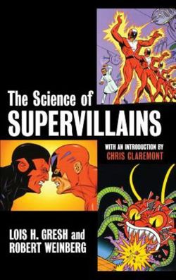 The Science of Supervillains The Science of Supervillains