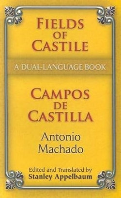 Fields of Castile/Campos de Castilla Fields of Castile/Campos de Castilla