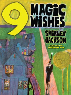 Nine Magic Wishes Nine Magic Wishes