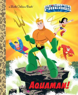 Aquaman! (DC Super Friends) Aquaman! (DC Super Friends)