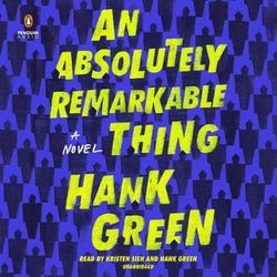 An Absolutely Remarkable Thing An Absolutely Remarkable Thing