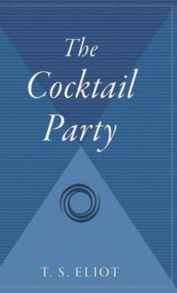 The Cocktail Party The Cocktail Party