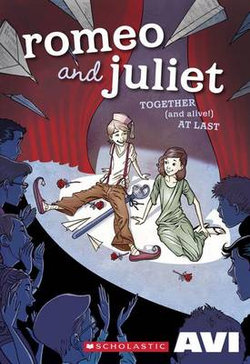 Romeo and Juliet Together (and Alive!) at Last Romeo and Juliet Together (and Alive!) at Last