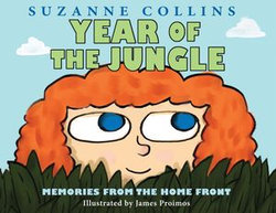 Year of the Jungle: Memories from the Home Front Year of the Jungle: Memories from the Home Front