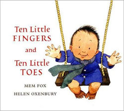 Ten Little Fingers and Ten Little Toes Ten Little Fingers and Ten Little Toes