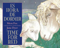 Time For Bed: Es Hora de Dormir - Bilingual Board Book Time For Bed: Es Hora de Dormir - Bilingual Board Book