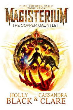 Magisterium: The Copper Gauntlet Magisterium: The Copper Gauntlet