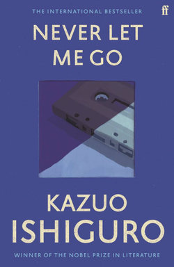 Never Let Me Go by Kazuo Ishiguro | Angus & Robertson | Books