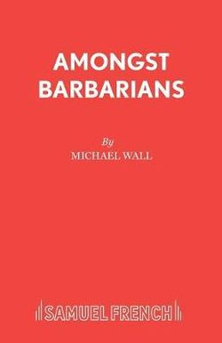 Amongst Barbarians Amongst Barbarians