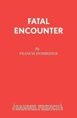 Fatal Encounter Fatal Encounter
