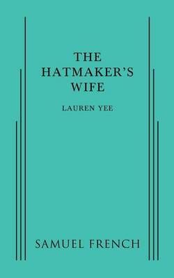 The Hatmaker's Wife The Hatmaker's Wife