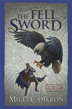 The Fell Sword: Book 2 The Fell Sword: Book 2