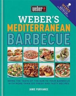 Weber's Mediterranean Barbecue Weber's Mediterranean Barbecue