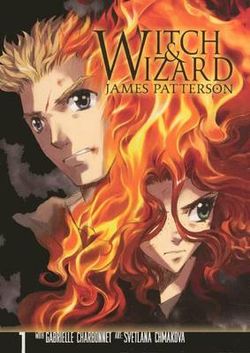 Witch & Wizard, Volume 1 Witch & Wizard, Volume 1
