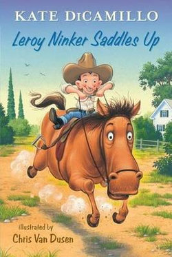 Leroy Ninker Saddles Up Leroy Ninker Saddles Up