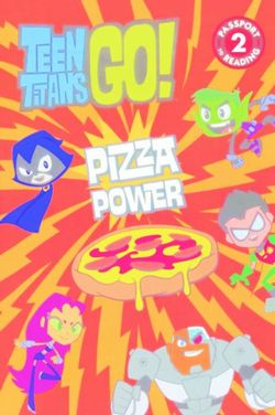 Teen Titans, Go Teen Titans, Go