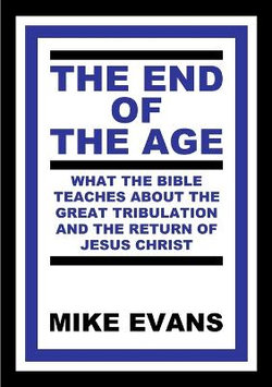 The End of the Age The End of the Age