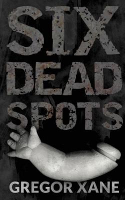 Six Dead Spots Six Dead Spots