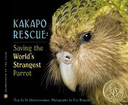 Kakapo Rescue: Saving the World's Strangest Parrot Kakapo Rescue: Saving the World's Strangest Parrot