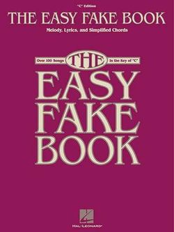 The Easy Fake Book The Easy Fake Book